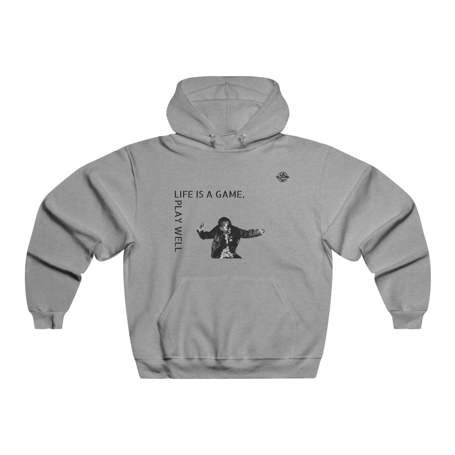 Men's LIFE IS A GAME, PLAY WELL® Hooded Sweatshirt